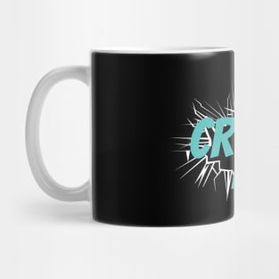 Crush It! Mug